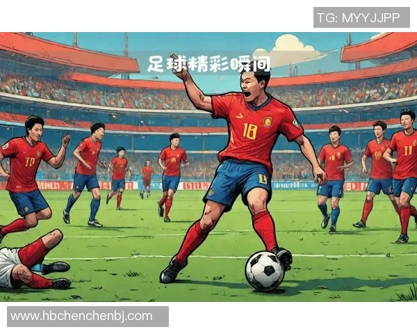 足球明星精彩进球瞬间回顾与名称背后的故事分享 足球明星精彩进球瞬间回顾与名称背后的故事分享